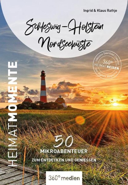 Schleswig-Holstein Nordseeküste - HeimatMomente, Ingrid Rathje ; Klaus Rathje - Paperback - 9783968553252