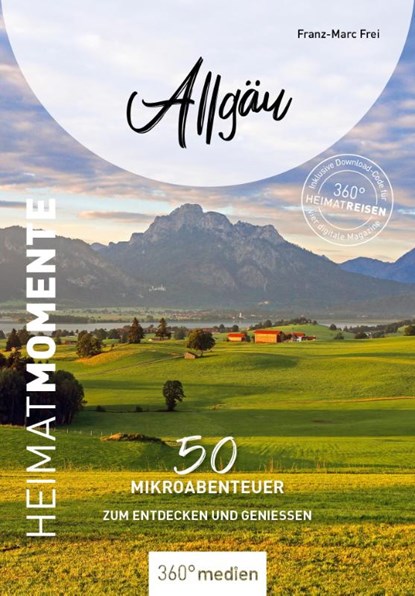 Allgäu - HeimatMomente, Franz-Marc Frei - Paperback - 9783968556628