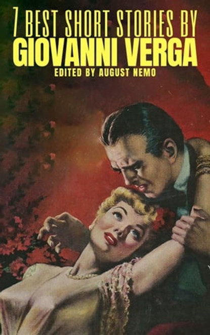 7 best short stories by Giovanni Verga, Giovanni Verga ; August Nemo - Ebook - 9783968581118