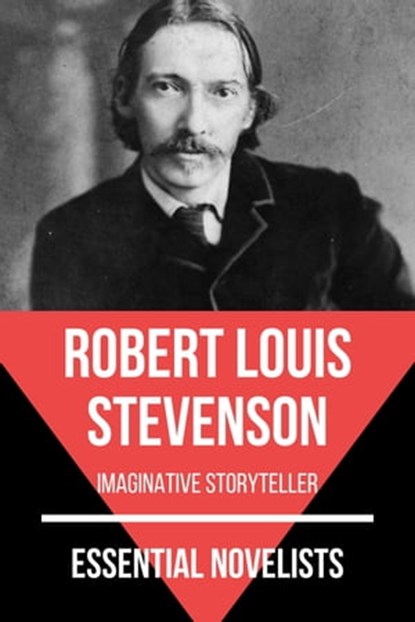 Essential Novelists - Robert Louis Stevenson, Robert Louis Stevenson ; August Nemo - Ebook - 9783968581255