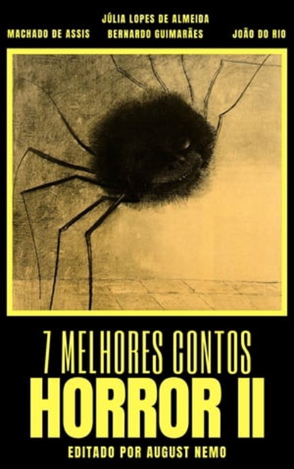 7 melhores contos - Horror II, Machado de Assis ; Álvares de Azevedo ; Júlia Lopes de Almeida ; João do Rio ; August Nemo - Ebook - 9783968584225