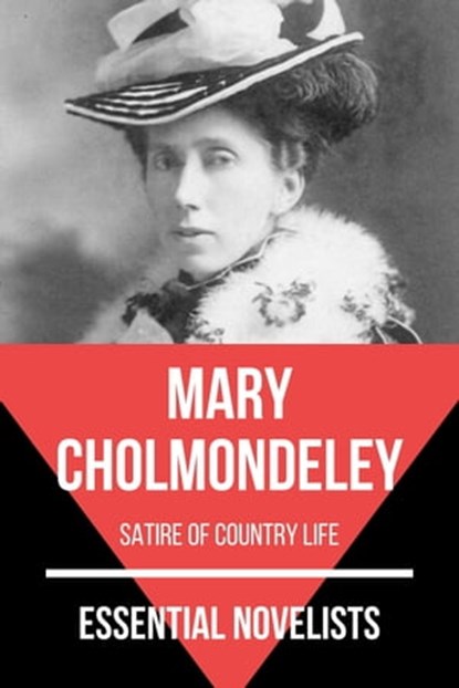 Essential Novelists - Mary Cholmondeley, Mary Cholmondeley ; August Nemo - Ebook - 9783968585475