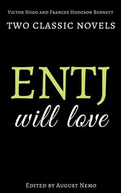 Two classic novels ENTJ will love, August Nemo ; Victor Hugo ; Frances Hodgson Burnett - Ebook - 9783968587776