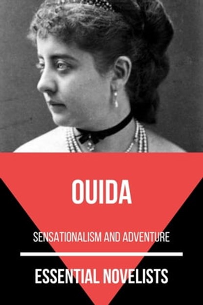 Essential Novelists - Ouida, Ouida ; August Nemo - Ebook - 9783968587875