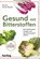 Gesund mit Bitterstoffen, Florian Überall - Paperback - 9783968590158