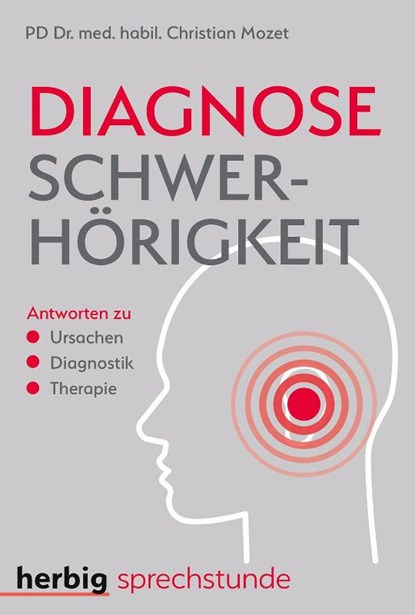 Diagnose Schwerhörigkeit, Christian Mozet - Paperback - 9783968590295