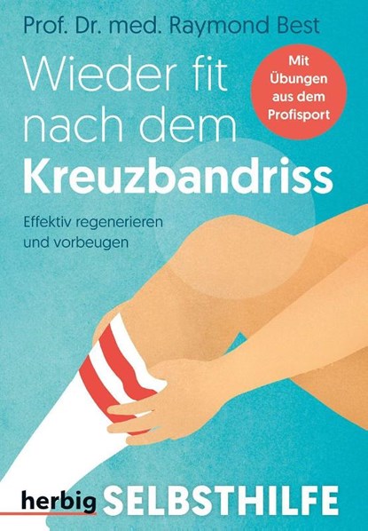 Wieder fit nach dem Kreuzbandriss, Raymond Best - Paperback - 9783968590325