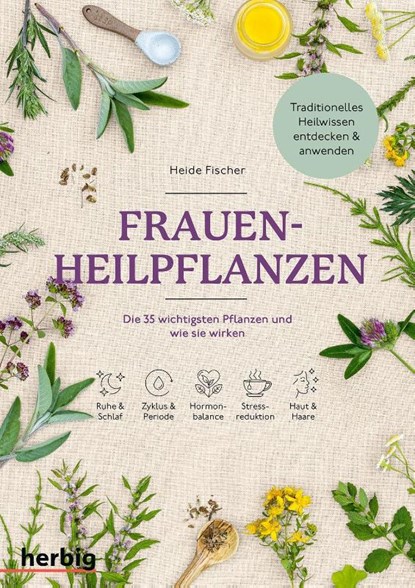 Frauen-Heilpflanzen, Heide Fischer - Paperback - 9783968591063