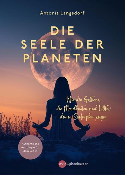 Die Seele der Planeten, Antonia Langsdorf - Paperback - 9783968600383