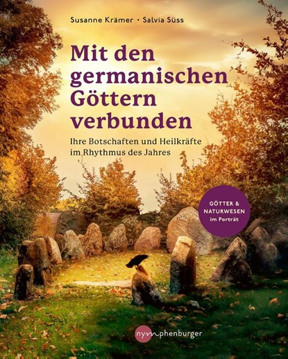 Mit den germanischen Göttern verbunden, Susanne Krämer ; Salvia Süss - Paperback - 9783968600864