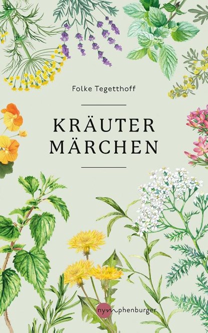 Kräutermärchen, Folke Tegetthoff - Gebonden - 9783968600932