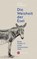 Die Weisheit der Esel, Andy Merrifield - Gebonden - 9783968601243