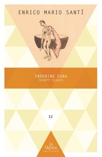 Enduring Cuba, Enrico Mario Santí - Ebook - 9783968692548