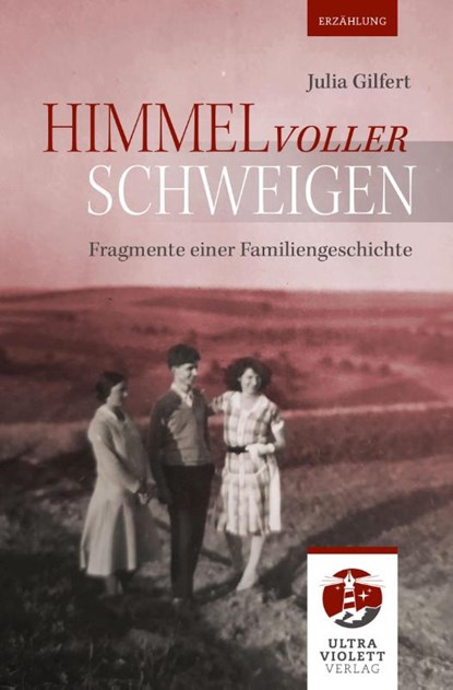 Himmel voller Schweigen, Julia Gilfert - Paperback - 9783968870120
