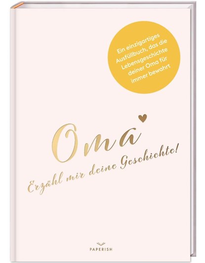 Oma, erzähl mir deine Geschichte!, Pia Loewe - Gebonden - 9783968950204