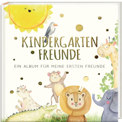 Kindergartenfreunde - SAFARI, Pia Loewe - Gebonden - 9783968950211