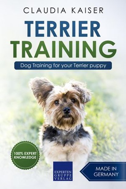 Terrier Training - Dog Training for your Terrier puppy, Claudia Kaiser - Ebook - 9783968970578