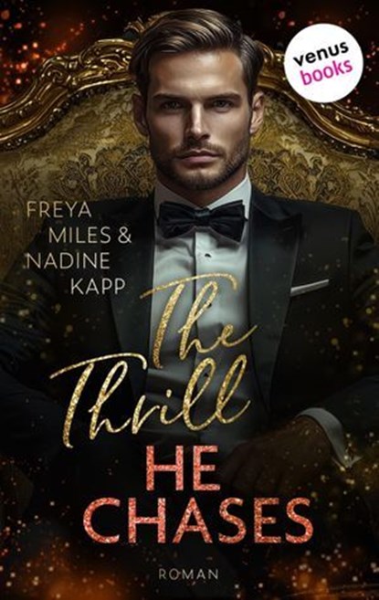 The Thrill He Chases - oder: Mrs. Andi Hunt, Nadine Kapp ; Freya Miles - Ebook - 9783968983370