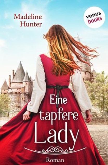 Eine tapfere Lady, Madeline Hunter - Ebook - 9783968983400