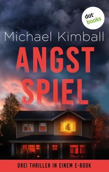 Angstspiel, Michael Kimball - Ebook - 9783968983820
