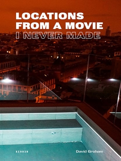 Locations From a Movie, David Graham ; Leah Modigliani - Gebonden - 9783969001608