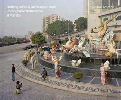 Nothing Serious Can Happen Here, Adam Lampton - Gebonden - 9783969001677