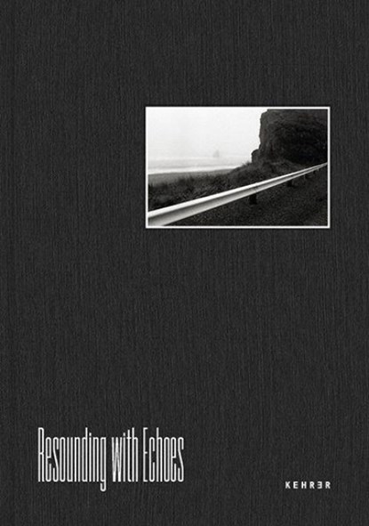 Resounding with Echoes, Richard Hay Jr. - Gebonden - 9783969002230