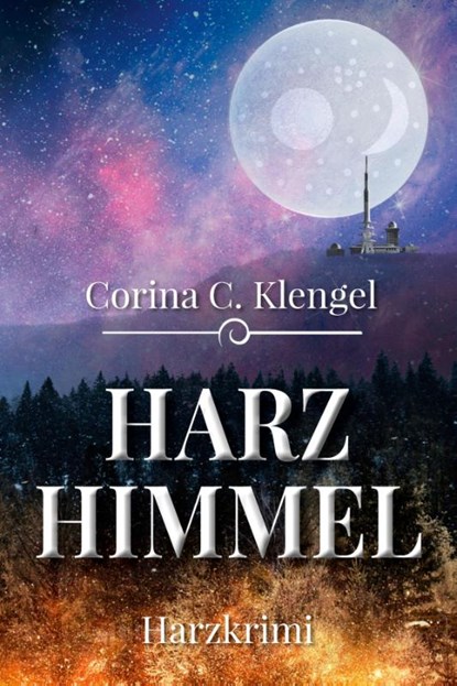 Harzhimmel, Corina C. Klengel - Paperback - 9783969010785