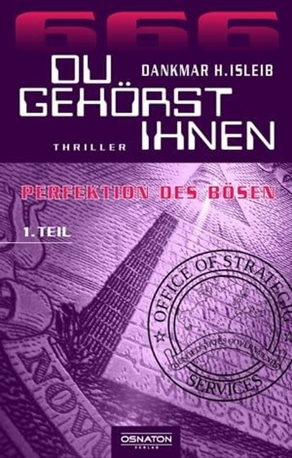 DU GEHÖRST IHNEN., Dankmar H. Isleib - Ebook - 9783969020050