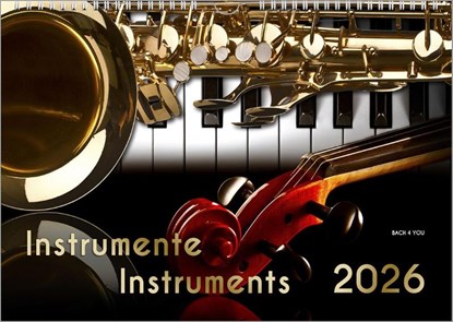 Musikinstrumente, ein Musik-Kalender 2026, DIN A3, Peter Bach Jr. - Paperback - 9783969031223