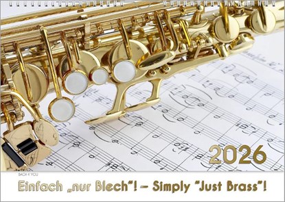Blech-Instrumente - Musik-Kalender 2026, DIN A3, Peter Bach Jr. - Paperback - 9783969031230