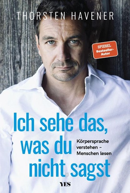 Ich sehe das, was du nicht sagst, Thorsten Havener - Gebonden - 9783969050200