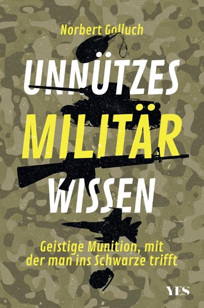 Unnützes Militärwissen, Norbert Golluch - Paperback - 9783969050538