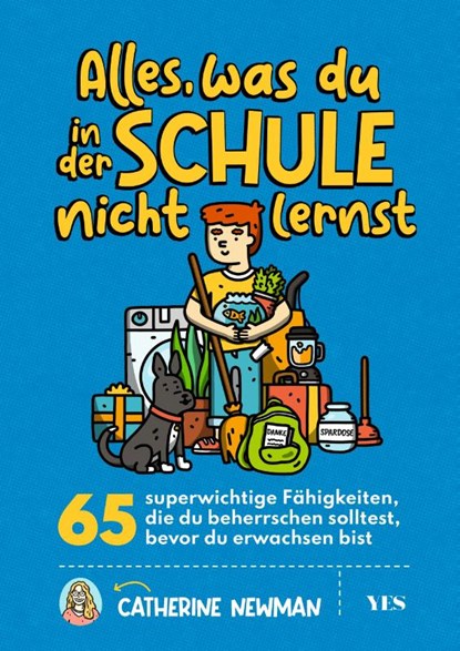 Alles, was du in der Schule nicht lernst, Catherine Newman - Paperback - 9783969052150