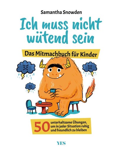 Ich muss nicht wütend sein, Samantha Snowden - Paperback - 9783969052839