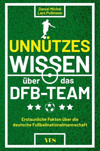 Unnützes Wissen über das DFB-Team, Daniel Michel - Paperback - 9783969053102