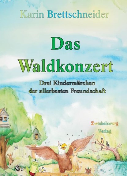 Das Waldkonzert, Karin Brettschneider - Paperback - 9783969070574