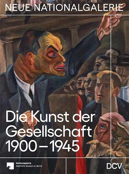 Die Kunst der Gesellschaft 1900-1945, Dieter Scholz ; Irina Hiebert Grun ; Joachim Jäger ; Maike Steinkamp - Paperback - 9783969120255