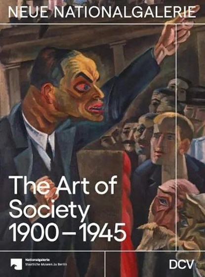The Art of Society 1900-1945, Dieter Scholz ; Irina Hiebert Grun ; Joachim Jäger ; Maike Steinkamp - Paperback - 9783969120347