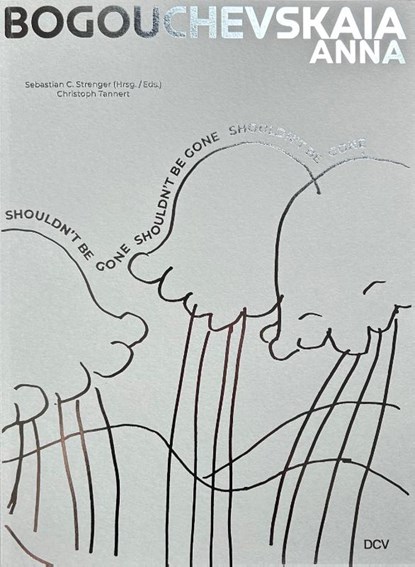 Strenger, S: Anna Bogouchevskaia, Sebastian C. Strenger ; Christoph Tannert - Paperback - 9783969121399