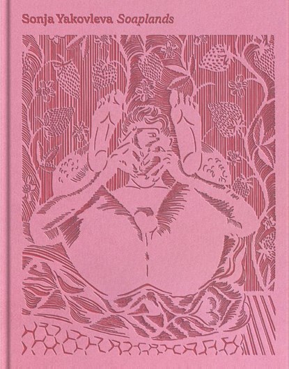 Sonja Yakovleva - Soaplands, Anna Gien ; Oliver Koerner von Gustorff ; Sabrina Günther ; Egor Sofronov - Gebonden - 9783969121450
