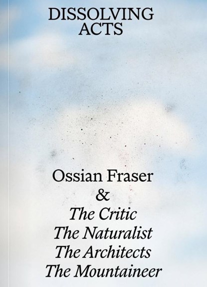 Merkl, A: Ossian Fraser & The Critic, The Naturalist, Andreas Merkl ; Ilze Wolff ; Heinrich Wolff ; Laura Helena Wurth - Paperback - 9783969121481