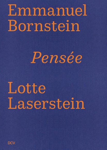 Emmanuel Bornstein / Lotte Laserstein - Pensée, Anna-Carola Krausse ; Michael Storåkers - Paperback - 9783969121962