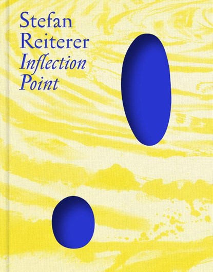 Stefan Reiterer: Inflection Point, Andrea Kopranovic ; Diethard Leopold ; Clemens J. Setz - Gebonden - 9783969122693