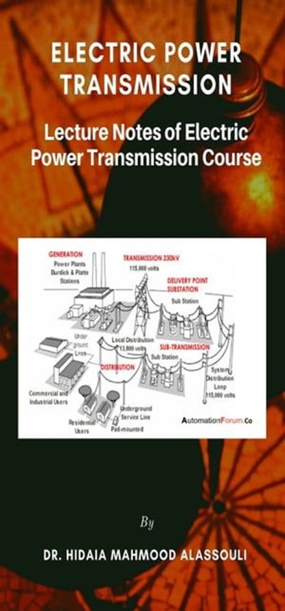 Electric Power Transmission, Dr. Hidaia Mahmood Alassouli - Ebook - 9783969170304