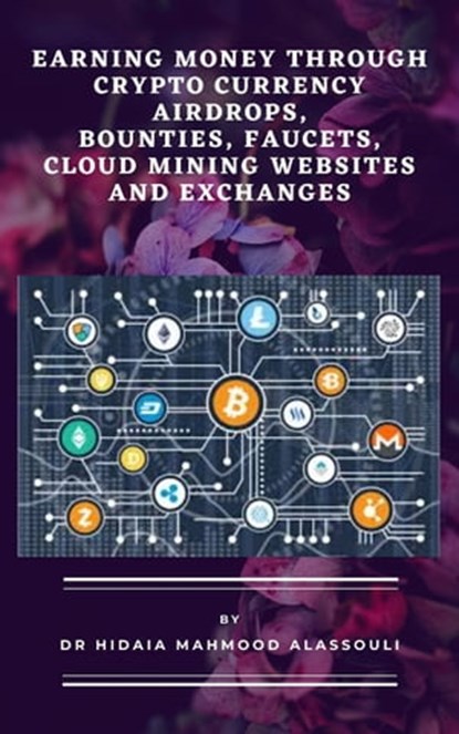 Earning Money, Dr. Hidaia Mahmood Alassouli - Ebook - 9783969177983