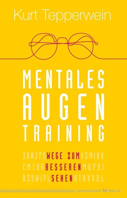 Mentales Augentraining, Kurt Tepperwein - Paperback - 9783969330692