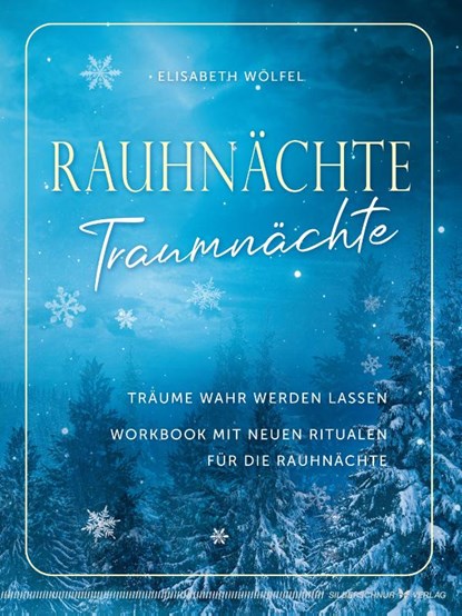 Rauhnächte - Traumnächte, Elisabeth Wölfel - Paperback - 9783969330890