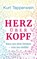 Herz über Kopf, Kurt Tepperwein - Paperback - 9783969331170
