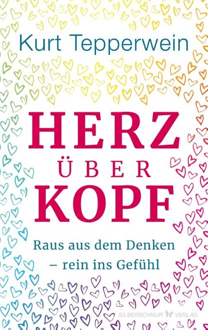 Herz über Kopf, Kurt Tepperwein - Paperback - 9783969331170